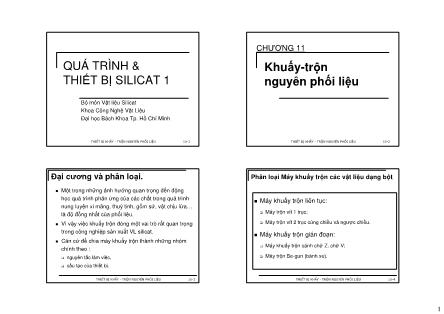 Bài giảng Quá trình & thiết bị silicat 1 - Chương 11: Khuấy-trộn nguyên phối liệu