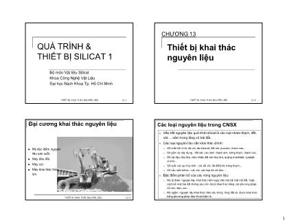 Bài giảng Quá trình & thiết bị silicat 1 - Chương 13: Thiết bị khai thác nguyên liệu