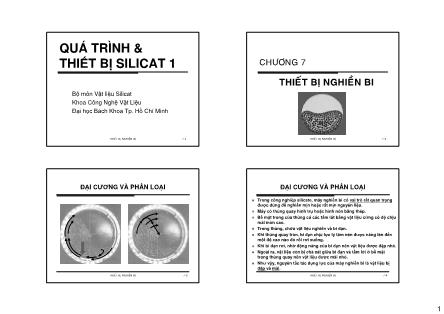 Bài giảng Quá trình & thiết bị silicat 1 - Chương 7: Thiết bị nghiền bi