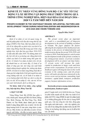 Kinh tế tư nhân vùng Đông Nam Bộ: các yếu tố tác động và xu hướng vận động phát triển trong quá trình công nghiệp hóa, hiện đại hóa giai đoạn 2016-2020 và tầm nhìn đến năm 2030