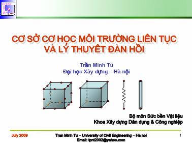 Bài giảng Cơ sở cơ học môi trường liên tục và lý thuyết đàn hồi - Chương 1: Mở đầu-các khái niệm chun - Trần Minh Tú