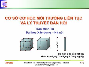 Bài giảng Cơ sở cơ học môi trường liên tục và lý thuyết đàn hồi - Chương 9: Bài toán phẳng trong hệ toạ độ độc cực - Trần Minh Tú