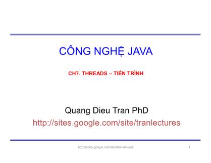 Bài giảng Công nghệ Java - Chương 7: Threads-Tiến trình