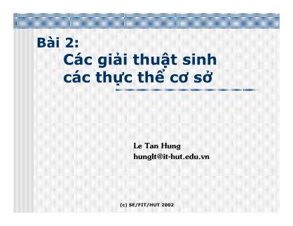 Bài giảng Đồ họa hiện thực ảo - Bài 2: Các giải thuật sinh các thực thể cơ sở - Lê Tấn Hùng