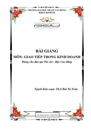 Bài giảng Giao tiếp trong kinh doanh - Bùi Tá Toàn (Phần 1)