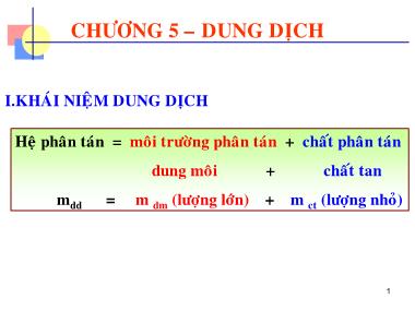 Bài giảng Hóa đại cương - Chương 5: Dung dịch