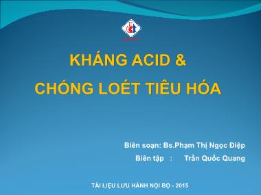 Bài giảng Kháng acid & chống loét tiêu hóa - Phạm Thị Ngọc Điệp