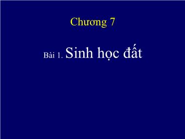 Bài giảng Khoa học đất - Chương 7: Sinh học đất