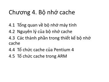 Bài giảng Kiến trúc máy tính - Chương 4: Bộ nhớ cache