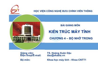 Bài giảng Kiến trúc máy tính - Chương 4: Bộ nhớ trong - Hoàng Xuân Dậu