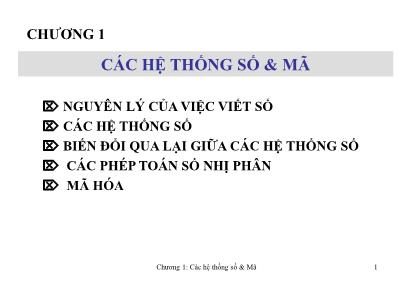 Bài giảng Kỹ thật số - Chương 1: Các hệ thống số & mã