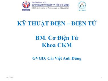 Bài giảng Kỹ thuật điện-điện tử - Chương 1: Tổng quan về mạch điện, các định luật cơ bản - Cái Việt Anh Dũng