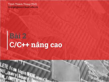 Bài giảng Kỹ thuật lập trình - Bài 12: C/C++ nâng cao - Trịnh Thành Trung