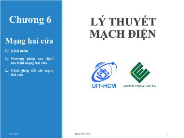 Bài giảng Lý thuyết mạch điện - Chương 6: Mạng hai cửa - Trịnh Lê Huy