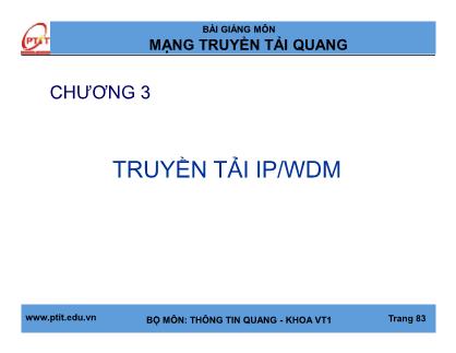 Bài giảng Mạng truyền tải quang - Chương 3: Truyền tải IP/WDM