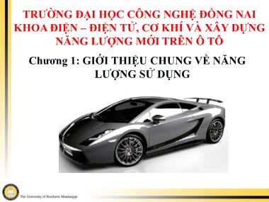 Bài giảng Năng lượng mới trên ô tô - Chương 1: Giới thiệu chung về năng lượng sử dụng