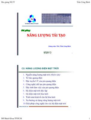 Bài giảng Năng lượng tái tạo - Chương 2: Năng lượng điện mặt trời - Trần Công Binh