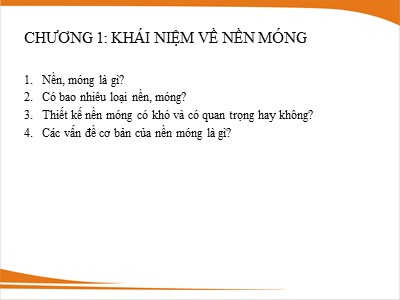 Bài giảng Nền móng - Chương 1: Khái niệm về nền móng