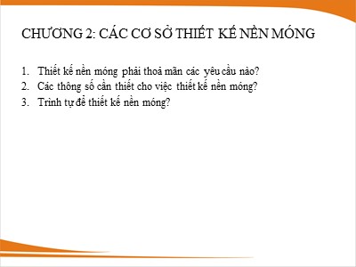 Bài giảng Nền móng - Chương 2: Các cơ sở thiết kế nền móng