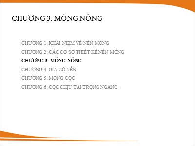 Bài giảng Nền móng - Chương 3: Móng nông