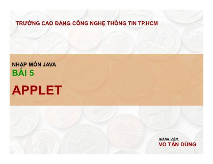 Bài giảng Nhập môn Java - Bài 5: Applet - Võ Tấn Dũng