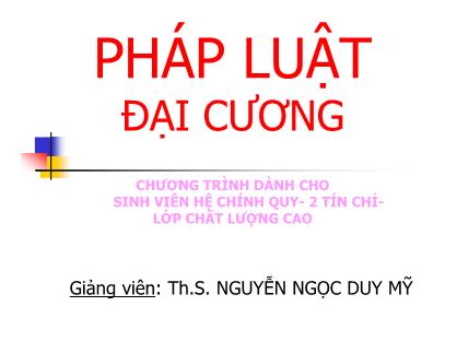 Bài giảng Pháp luật đại cương - Nguyễn Ngọc Duy Mỹ