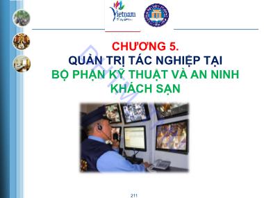 Bài giảng Quản trị dịch vụ khách sạn du lịch - Chương 5: Quản trị tác nghiệp tại bộ phận kỹ thuật và an ninh khách sạn