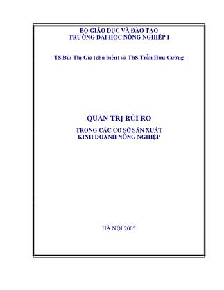 Bài giảng Quản trị rủi ro trong các cơ sở sản xuất kinh doanh nông nghiệp (Phần 1)