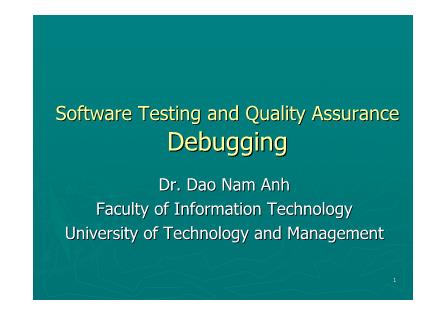 Bài giảng Software Testing and Quality Assurance: Debugging