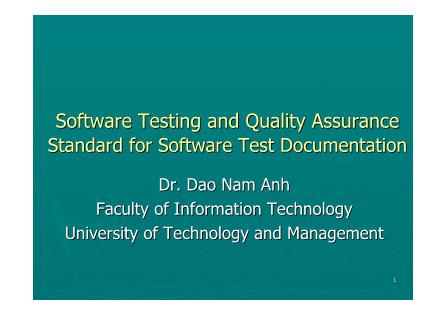 Bài giảng Software Testing and Quality Assurance: Standard for Software Test Documentatio