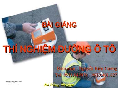 Bài giảng Thí nghiệm đường ô tô - Nguyễn Biên Cương