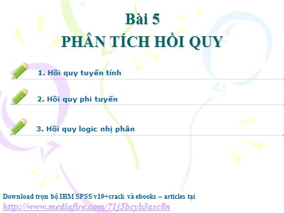 Bài giảng Thống kê kinh doanh và SPSS - Bài 5: Phân tích hồi quy - Trương Minh Chiến