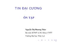 Bài giảng Tin học đại cương - Bài 12: Ôn tập - Nguyễn Thị Phương Thảo