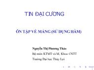 Bài giảng Tin học đại cương - Bài 9: Ôn tập về mảng (sử dụng hàm) - Nguyễn Thị Phương Thảo