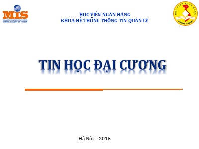 Bài giảng Tin học đại cương - Chương 0: Giới thiệu môn học