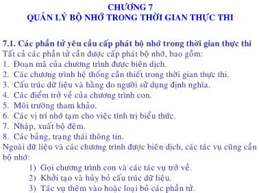 Bài giảng Trình biên dịch - Chương 7: Quản lý bộ nhớ trong thời gian thực thi