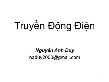 Bài giảng Truyền động điện - Chương 1: Những vấn đề chung về hệ truyền động điện - Nguyễn Anh Duy