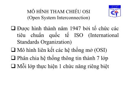 Bài giảng Truyền số liệu - Chương 1: Tổng quan về mạng truyền số liệu (Phần 3)