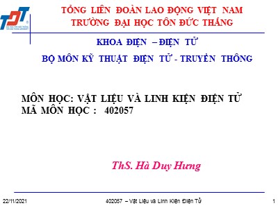 Bài giảng Vật liệu và linh kiện điện tử - Chương 0: Giới thiệu môn học - Hà Duy Hưng