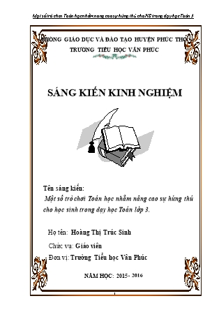 Sáng kiến kinh nghiệm: Một số trò chơi Toán học nhằm nâng cao sự hứng thú cho HS trong dạy học Toán 3