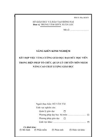 SKKN: Kết hợp việc tăng cường giáo dục đạo đức học viên trong biện pháp tổ chức, quản lý chuyên môn nhằm nâng cao chất lượng giáo dục
