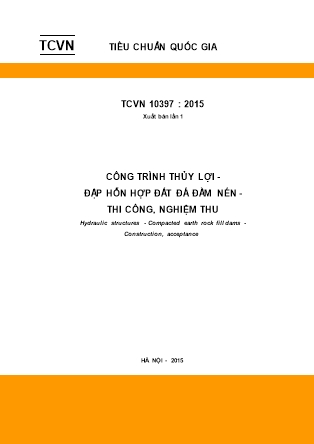 TCVN 10397:2015 Công trình thủy lợi-Đập hỗn hợp đất đá đầm nén-Thi công, nghiệm thu