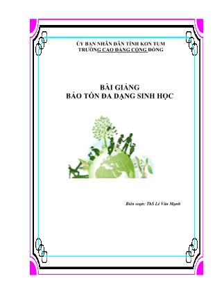 Bài giảng Bảo tồn đa dạng sinh học - Lê Văn Mạnh