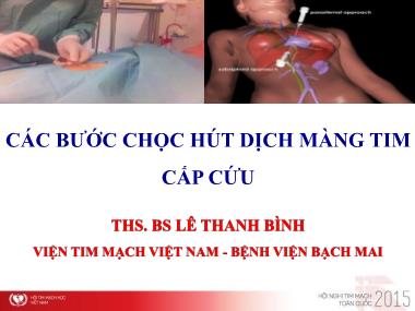 Bài giảng Các bước chọc hút dịch màng tim cấp cứu - Lê Thanh Bình