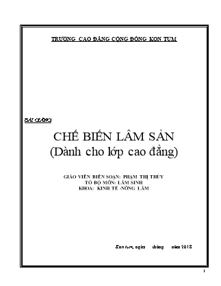 Bài giảng Chế biến lâm sản - Phạm Thị Thủy