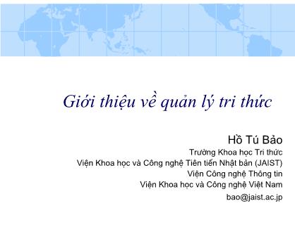 Bài giảng Giới thiệu về quản lý tri thức - Hồ Tú Bảo