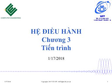 Bài giảng Hệ điều hành - Chương 3: Tiến trình