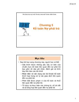 Bài giảng Kế toán tài chính 1 - Chương 5: Kế toán nợ phải trả