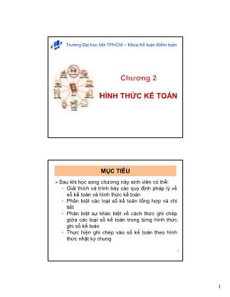 Bài giảng Kế toán tài chính 3 - Chương 2: Hình thức kế toán