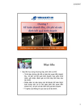 Bài giảng Kế toán tài chính - Chương 7: Kế toán doanh thu, chi phí và xác định kết quả kinh doanh